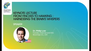 Celebrity Dr  Philip Low- KEYNOTE LECTURE From Finches to Hawking: Harnessing the Brain's Whispers Net Worth