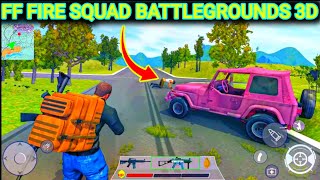 NEW BATTLE  ROYALE GAME LIKE FREE FIRE🤯AND SIGMAX 🔥|| FF FIRE SQUAD BATTLEGROUNDS 3D #sigmaxcopygame screenshot 4