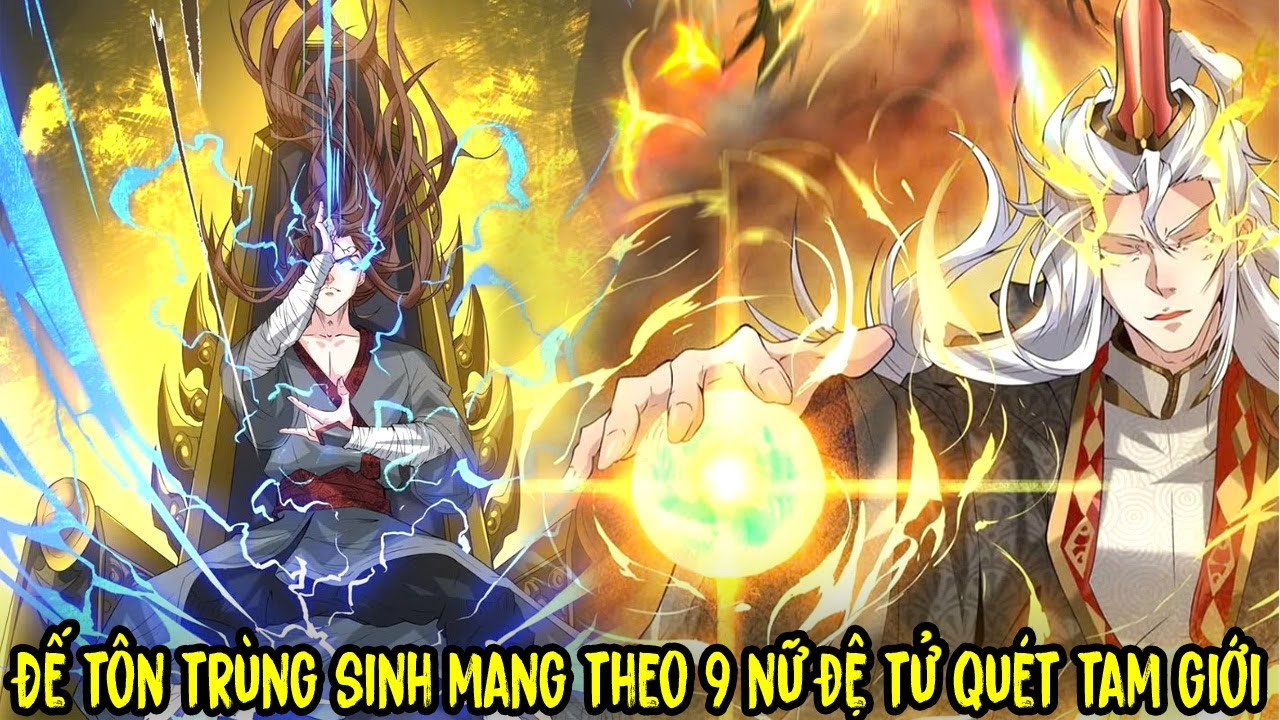 FULL BỘ | Đế Tôn Trùng Sinh Mang Theo 9 Nữ Đệ Tử Quẩy Nát Tam Giới | Review Truyện Tranh