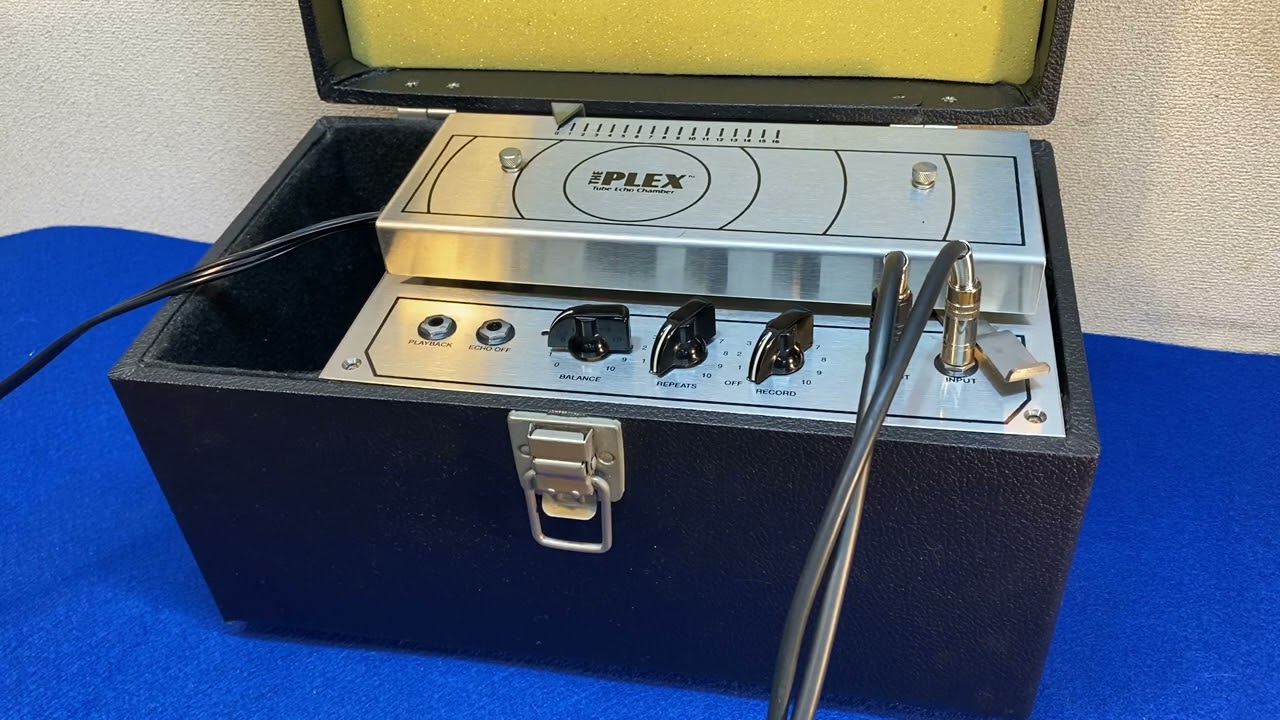 The Plex -tube tape echo chamber. Echoplex
