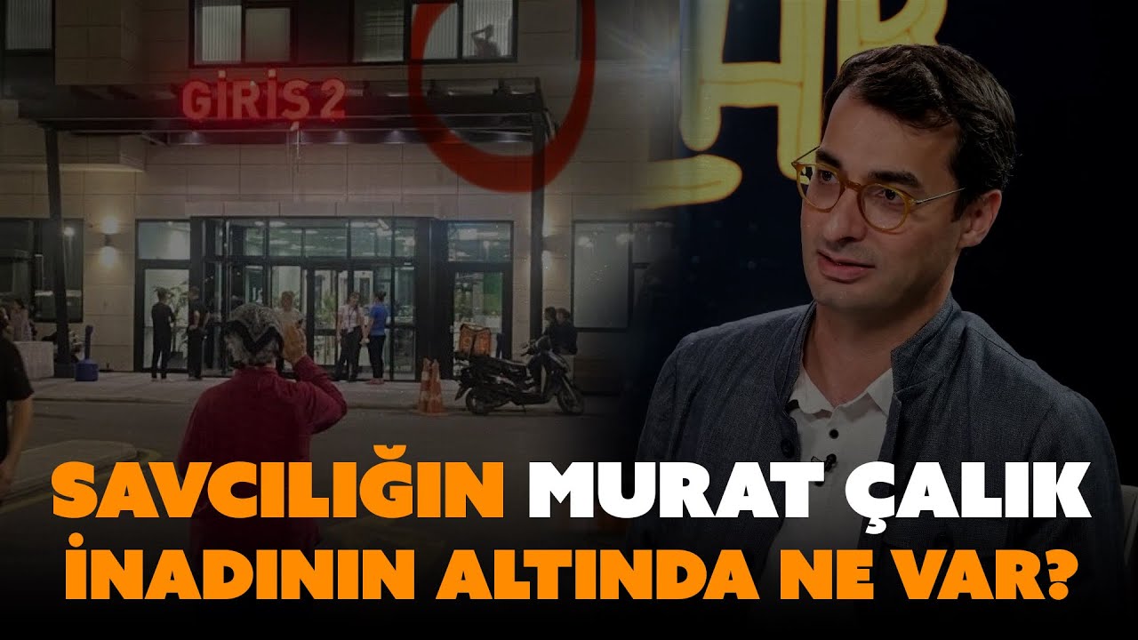 Savcılığın Murat Çalık inadının altında ne var? | Barış Terkoğlu anlatıyor...