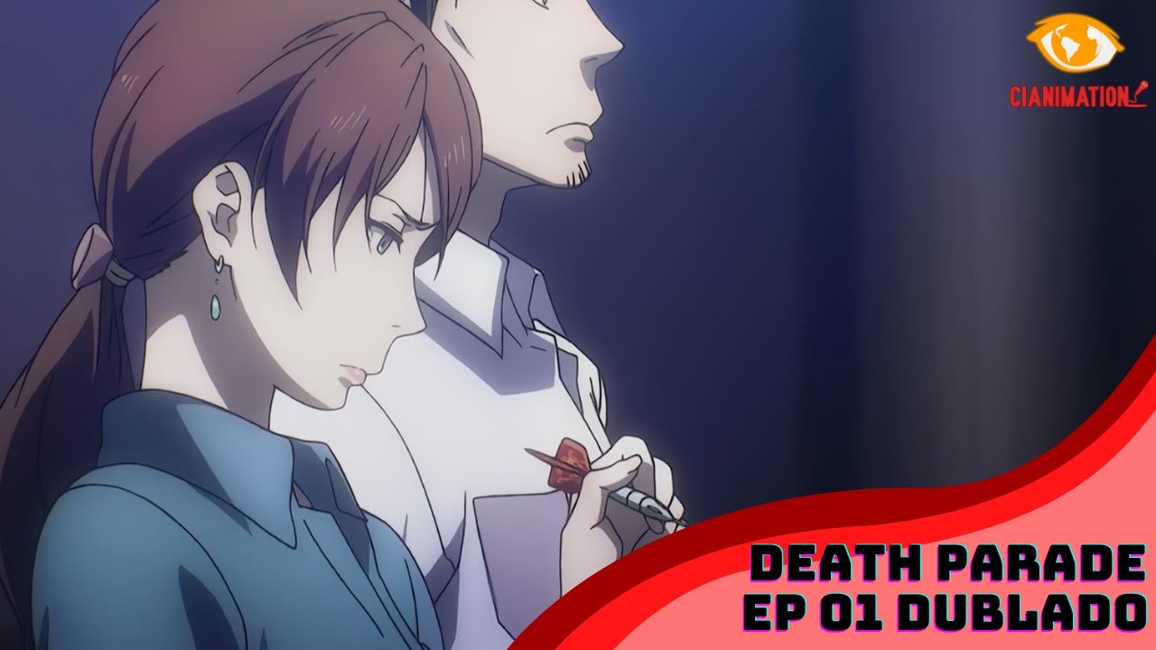 Death Parade dublado, episódio 1, parte1/2