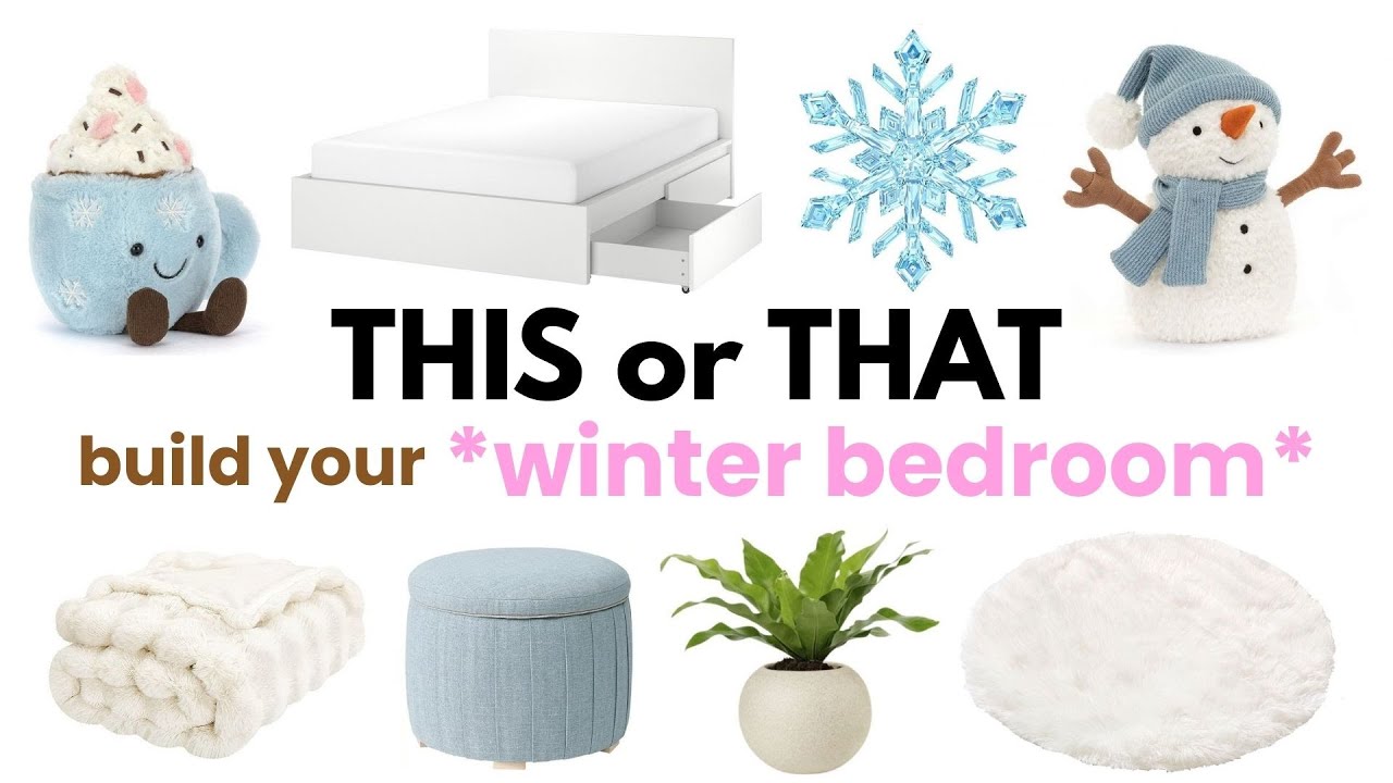 THIS or THAT build your *WINTER BEDROOM* ❄️🛏️☃️🩵