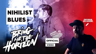 Oh man, so good. BMTH - Nihilistic Blues Reaction