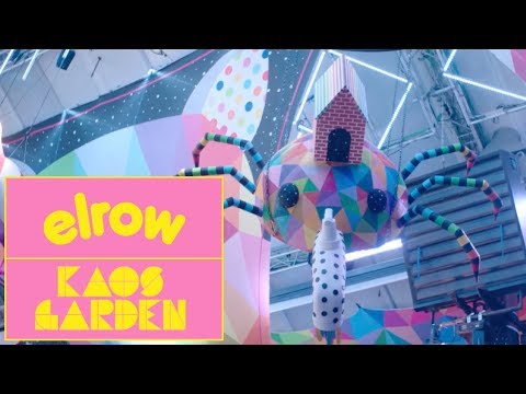 PRESENTATION at elrow'art KAOS GARDEN I elrow