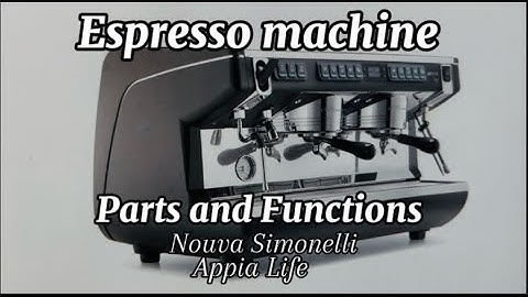 ONDERDELEN VAN ESPRESSOMACHINES EN HUN FUNCTIES | NOUVA SIMONELLI APPIA LIFE