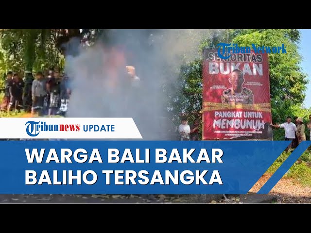 Kemarahan Warga Bali atas Tewasnya Putu, Hancurkan dan Bakar Baliho Tersangka saat Upacara Ngaben class=