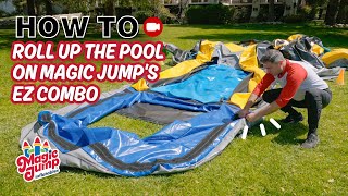 How To Roll Up The Pool On Magic Jump's EZ Combo
