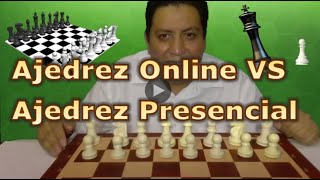 Ajedrez Online vs Ajedrez presencial