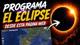 La mejor web para ayudarte con el ECLIPSE SOLAR. Imprescindible ☀️
