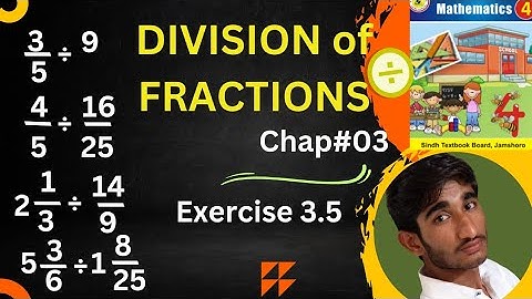 Division of Fractions//Exercise 3.5 Math  class 4