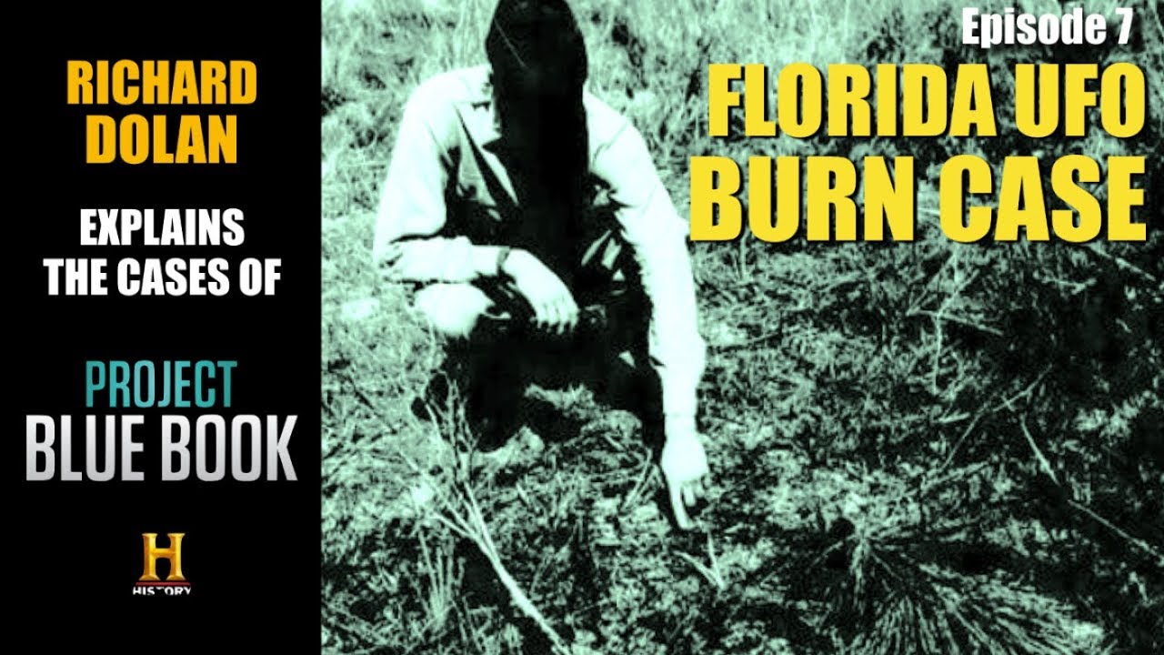The Mystifying Florida UFO Burn Case (Richard Dolan)