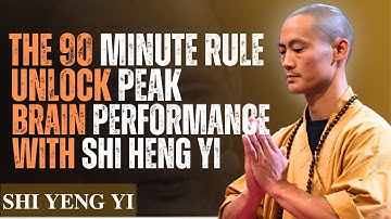 The 90 Minute Rule – Unlock Peak Brain Performance with Shi Heng Yi | Ultimate Motivation & Focus