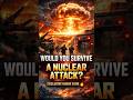 Would You Survive a Nuclear Attack on a Military Base? 🔥