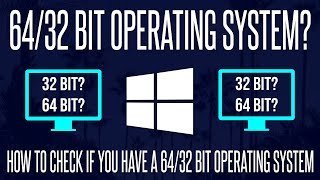how to check if you have a 64 bit or 32 bit operating system in windows 10