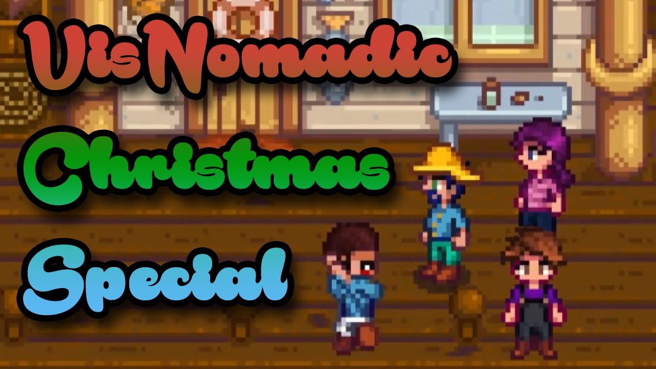 Stardew Valley Multiplayer Visnomadic Christmas Special 2016 YouTube