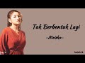 Meiska - Tak Berbentuk Lagi | Lirik Lagu