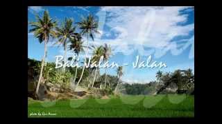 Gus Teja Bali Jalan - Jalan chords