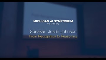 From Recognition to Reasoning | Justin Johnson