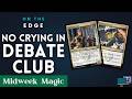 On the Edge + Foundations - No Crying In Debate Club | Midweek Magic