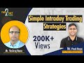 Simple intraday trading strategies  face2face with yashraj rana