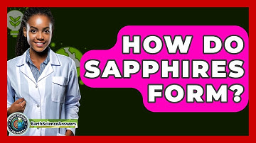 How Do Sapphires Form? - Earth Science Answers