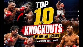 Top 10 Most Brutal Knockouts in Boxing History | Legendary KOs That Shocked the World