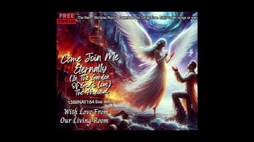 Thumbnail of QDU t388 Come Join Me Eternally In The Garden Of God's Love (The Proposal) live m6 Nicholas Mazzio