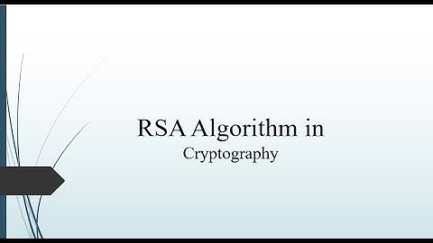 RSA Algorithm in  Cryptography-Full with Examples