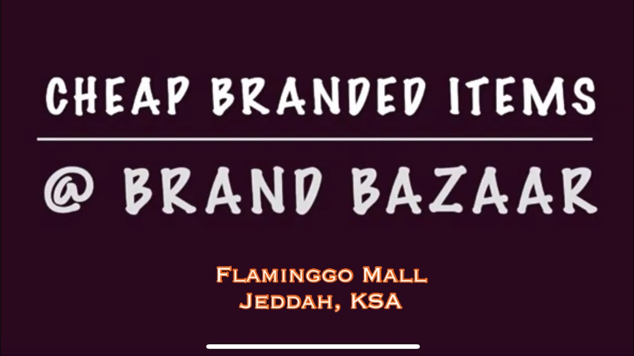 Cheap Branded Items at BRAND BAZAAR - YouTube