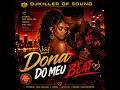 Dona Do Meu Beat ( Kizomba x Funaná 2026 )