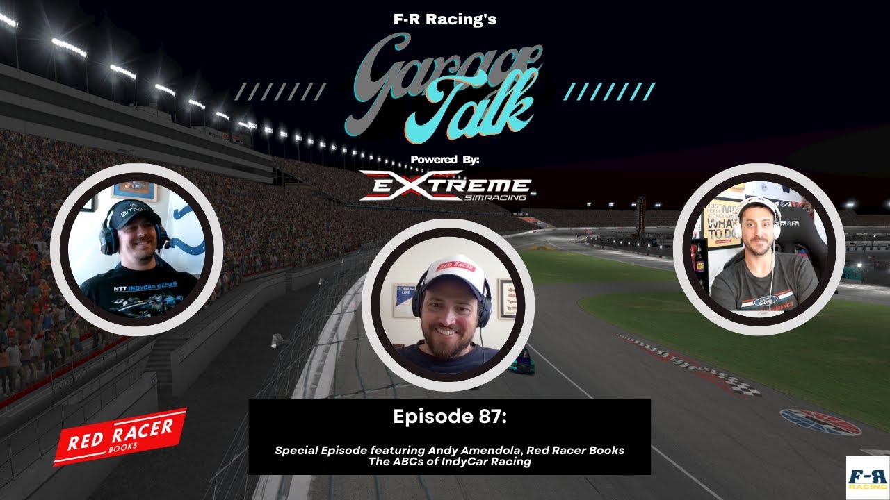 F-R Racing's Garage Talk - Andy Amendola, Red Racer Books - The ABC's of IndyCar Racing