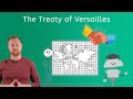 The Treaty of Versailles - World History for Teens!