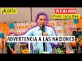 🔴EN VIVO 18 de Julio /Advertencia a las Naciones - Pastor Carlos Rivas Oficial