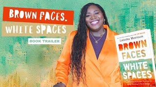 Brown Faces, White Spaces Book Trailer