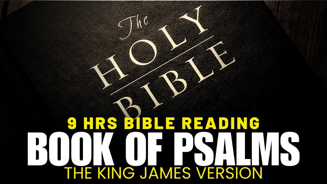 THE BOOK OF PSALMS KING JAMES VERSION | NONE STOP BIBLE - YouTube