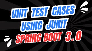 Unit Testing with Junit in Spring Boot || From Beginner to Pro