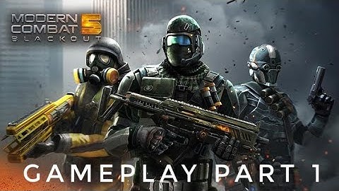 modem combat 5 esports fps android gameplay part 1