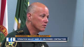 Pinellas County deputies arrest 11 unlicensed contractors, search for 9 more