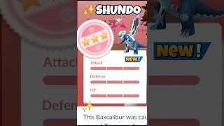 OMG💯New✨️Shundo Baxcalibur Evolution in Pokemon Go