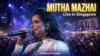Muththa Mazhai by Chinmayi Sripada | Live in Singapore 🇸🇬 | concert 🎶 