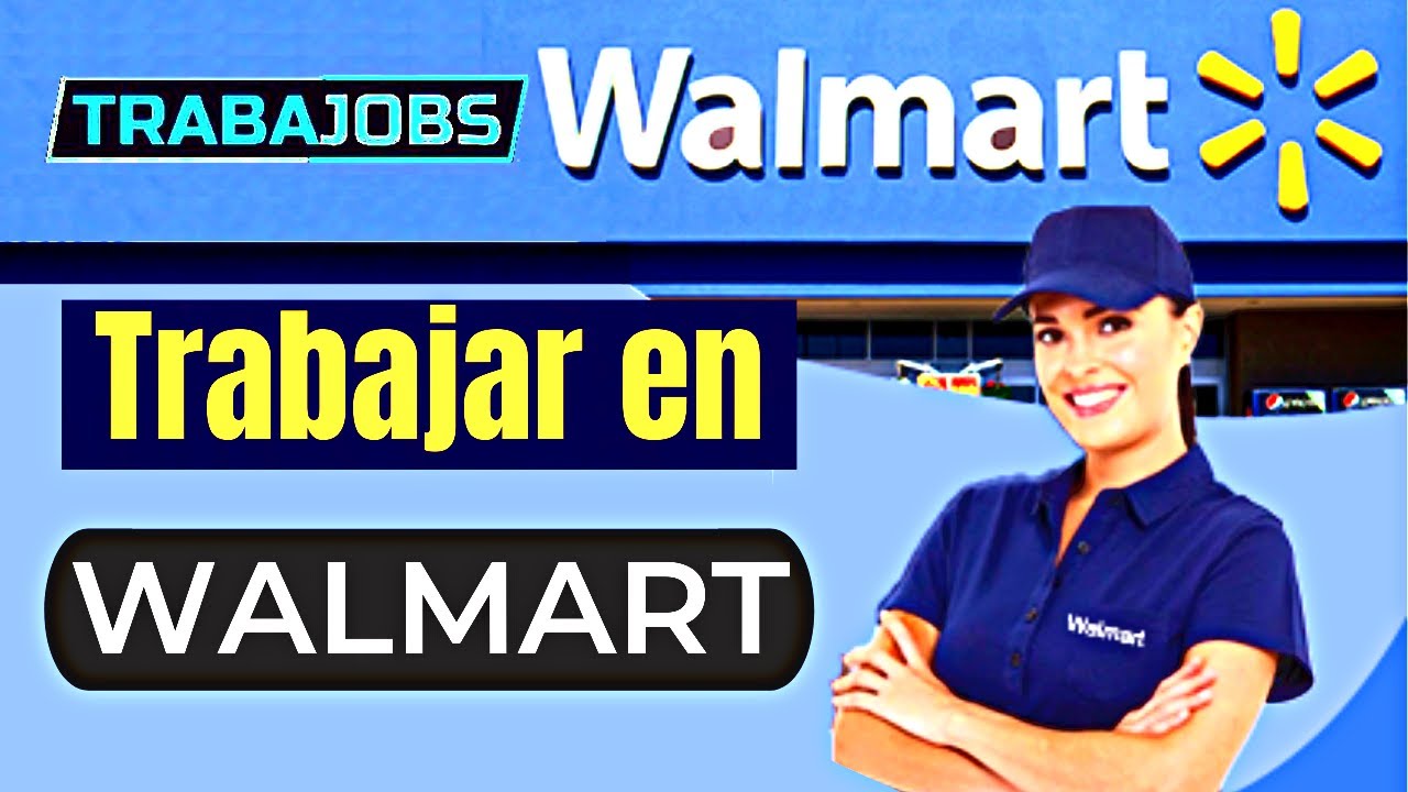 COMO TRABAJAR EN WALMART ¿Cuánto Cobra un Trabajador de Walmart? 🔵🔵🔵