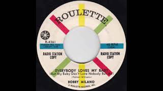 Bobby Milano - Everybody Loves My Baby
