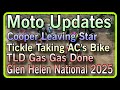 Moto Updates: Cooper Leaving Star|Tickle On AC