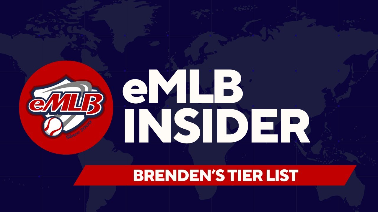 Brenden's Tier List - eMLB Insider Podcast - July 2028