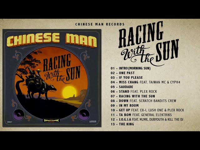 Chinese Man - Racing With The Sun (Full Album) class=