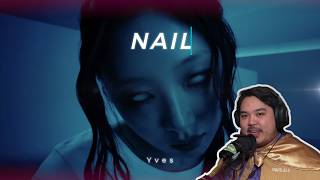 Yves 'NAIL (feat.Lolo Zouaï)' MV REACTION and ANALYSIS