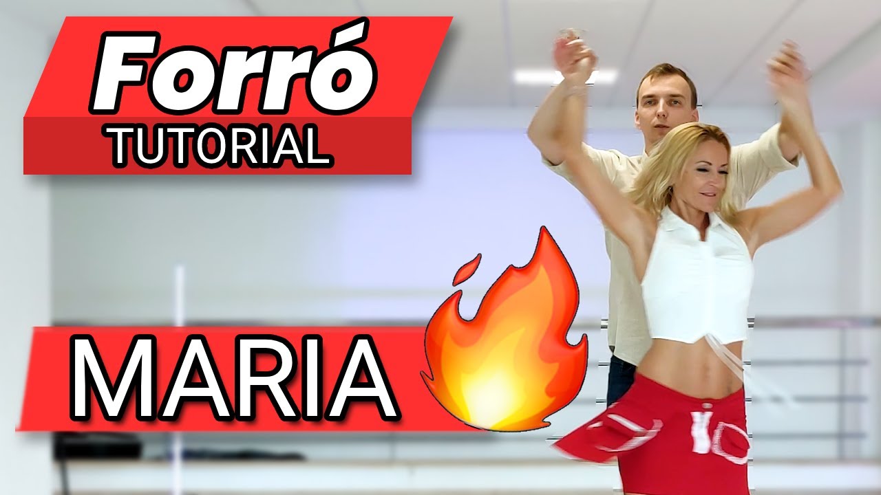 Maria - #Forró from 0 to hero - Advanced 1 - Tutorial №66