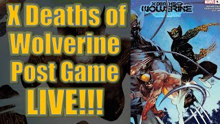 X Deaths of Wolverine #5 Post-Game Report (LIVE w/ BlerdWithoutFear!) | Krakin Krakoa