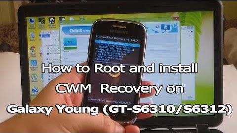 How to Root and Install CWM Recovery on Galaxy Young (GT-S6310/GT-S6312)
